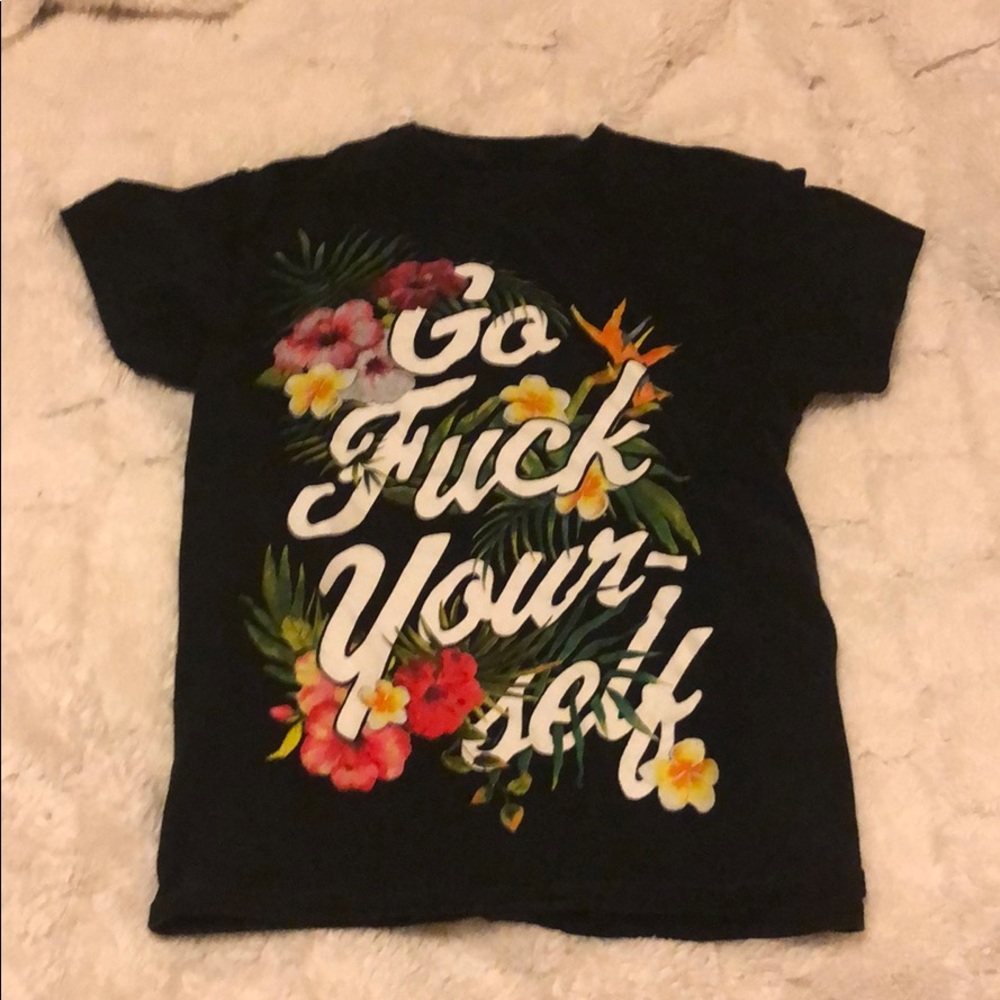 Spencer’s “go Fuck yourself “ floral t size S